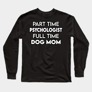 psychologist Long Sleeve T-Shirt